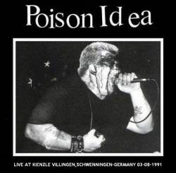 Poison Idea : Live At Kienzle Villingen , Schwenningen - Germany